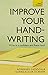 Improve Your Handwriting (Teach Yourself)