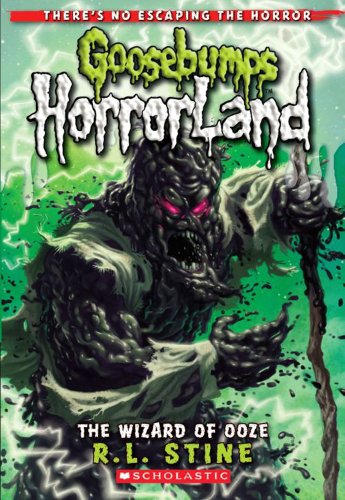 The Wizard of Ooze (Goosebumps Horrorland #17)
