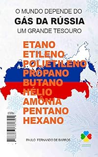 Livro O mundo depende do gás da Rússia: Um grande tesouro (Energia e Climatologia)
