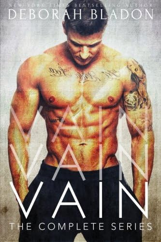 VAIN - The Complete Series: Part One, Part Two & Part Three (The Fosters of New York Book 1)