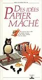 Image de Des idées papier mâché