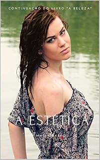 Livro A Estética: Continuação do livro "A Beleza"