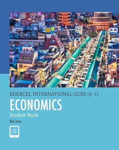 Download Pearson Edexcel International GCSE (9-1) Economics Student Book PDF