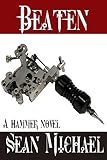 Beaten: A Hammer Novel (Hammer Club Book 26)