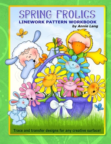 Spring Frolics: Linework Pattern Workbook: Lang, Annie, Lang, Annie ...