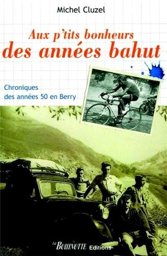 Aux p'tits bonheurs des années bahut