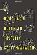 A Burglar's Guide to the City