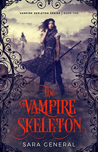 The Vampire Skeleton (The Vampire Skeleton Series Book 1)