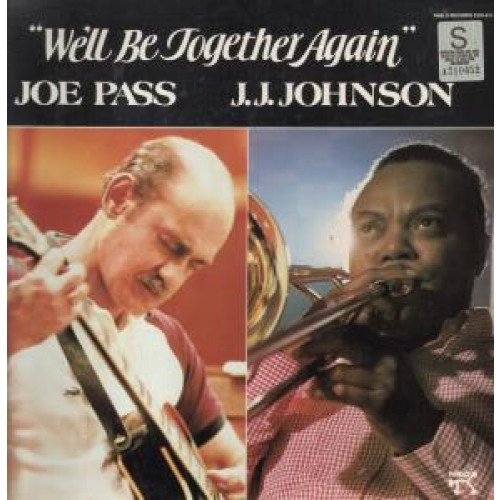 Joe Pass - Joe Pass & J.j. Johnson - We