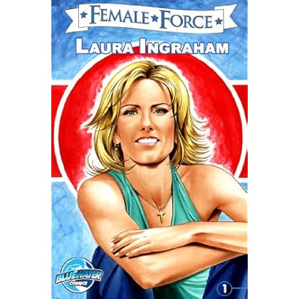 Download Female Force: Laura Ingraham