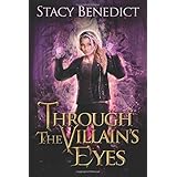 Through the Villain's Eyes (Primordial Realms)