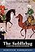 The Saddlebag: A Fable for Doubters and Seekers (Bluestreak) by 