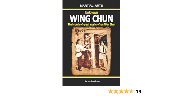 Unknown Wing Chun The Branch Of Great Master Chan Wah Shun Dudukchan Igor Novitskaja Elena 9781520741925 Amazon Com Books
