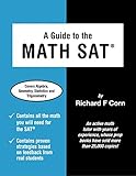 A Guide to the Math SAT A Guide to the Math SAT