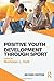 Positive Youth Development through Sport
