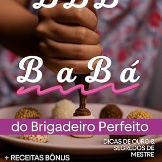 Livro BBB B a Bá do Brigadeiro Perfeito: Feito por Vitória Silva
