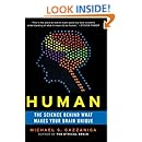 Human: The Science Behind What Makes Your Brain Unique