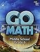 Go Math Middle School Grade 6: Common Core Edition