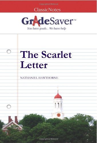 GradeSaver (TM) ClassicNotes The Scarlet Letter: Study Guide by Smith, J. Nicholas, Chainani, Soman (2007) Paperback