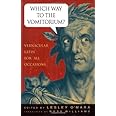 Which Way to the Vomitorium?: Vernacular Latin for All Occasions