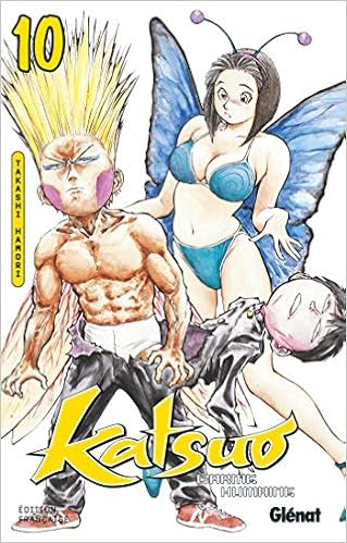 Katsuo L Arme Humaine Tome 10 Katsuo L Arme Humaine 10 French Edition Hamori Takashi 9782723435987 Amazon Com Books
