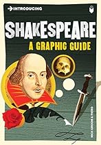 Introducing Shakespeare: A Graphic Guide (Introducing...)