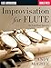 Improvisation For Flute The Scale Mode Approach (Berklee Press)