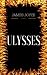 Ulysses: By James Joyce & Illustrated