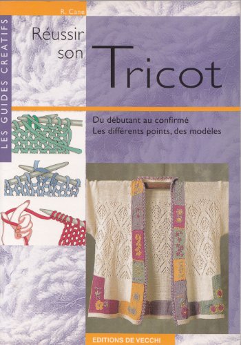 Réussir son tricot