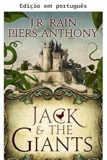 Livro Jack e os gigantes (Romances independentes de Piers Anthony/J.R. Rain Livro 3)