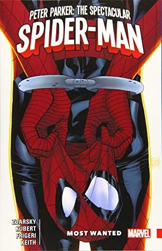 Peter Parker: The Spectacular Spider-Man Vol. 2 - Most Wanted (Peter Parker: The Spectacular Spider-Man, 2)