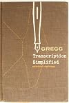 Gregg Transcription Simplified, Second Edition