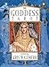 The Goddess Tarot Deck by Kris Waldherr