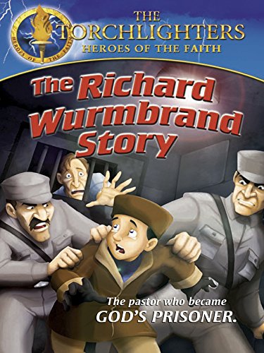 Torchlighters: Richard Wurmbrand