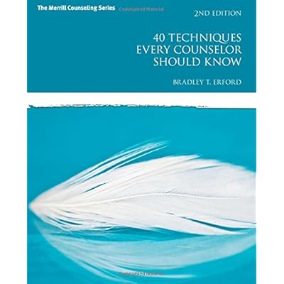 40 Techniques Every Counselor Should Know (2nd Edition) (Merrill Counseling (Paperback)) 40 Techniques Every Counselor Should Know (2nd Edition) (Merrill Counseling (Paperback))