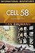 Cell 58 (Formerly Imprisoned in Iran: Love's Victory over Fear) (International Adventures) by