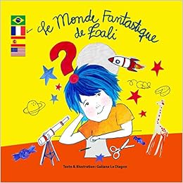 Le Monde Fantastique De Zali French Edition Le Diagon Galiana Le Diagon Galiana Prado Jason Le Diagon Marie Francoise Le Diagon Isabelle Le Diagon Renata Souza Thais Gabrielly Amazon Com Books Le Monde Fantastique De Zali French Edition Le Diagon Galiana Le Diagon Galiana Prado Jason Le Diagon Marie Francoise Le Diagon Isabelle Le Diagon Renata Souza Thais Gabrielly Amazon Com Books