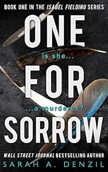 One For Sorrow (Isabel Fielding Series Book 1) by [Denzil, Sarah A.]