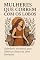 Livro Mulheres que Correm com os Lobos Kindle : Sabedoria ancestral para libertar a força da alma feminina (Despertando a Alma Feminina)