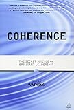 Image de Coherence: The Secret Science of Brilliant Leadership