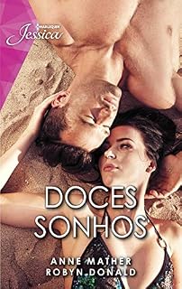 Livro Doces sonhos (Harlequin Jessica Livro 110)