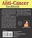 Anti-Cancer Cookbook-OP: How To Cut Your Risk With the Most Powerful, Cancer-Fighting Foods