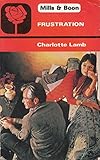 Front cover for the book Frustration by Charlotte Lamb