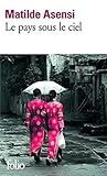 Le Pays Sous Le Ciel (French Edition) by