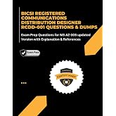 BICSI REGISTERED COMMUNICATIONS DISTRIBUTION DESIGNER RCDD-001 QUESTIONS &amp; DUMPS: Exam Prep Questions for RCDD-001 Latest Version