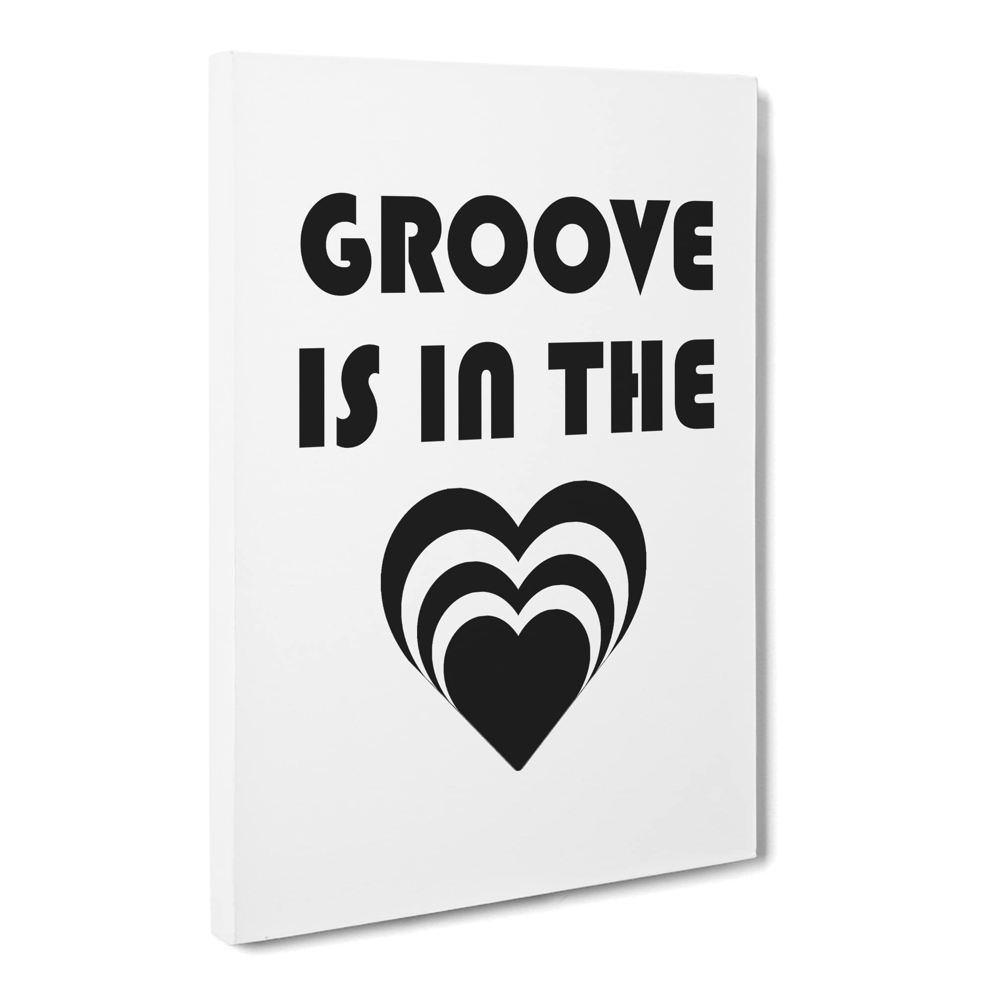 Groove Is In The Heart Typography Quote Canvas Print | Gallery Wrapped 30mm Frame Wall Art | 20x14 inches | Ready to Hang | Modern Typography Picture | Living Room Bedroom Lounge Office