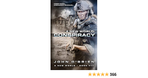 A New World Conspiracy O Brien John 9781493741465 Amazon Com Books