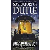 Navigators of Dune: Book Three of the Schools of Dune Trilogy (Dune, 10)