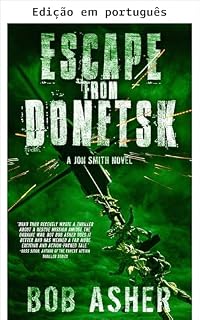 Livro Fuga de Donetsk (Um romance de Jon Smith Livro 2)