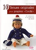 10 tenues originales pour poupées (French Edition) by
